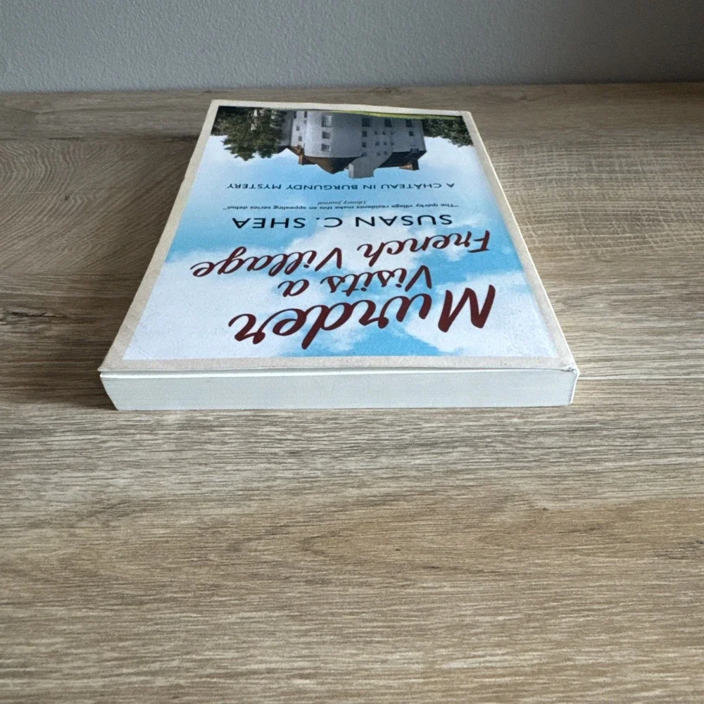 Murder Visits a French Village Chateau In‎ Burgundy Mystery by Susan C Shea